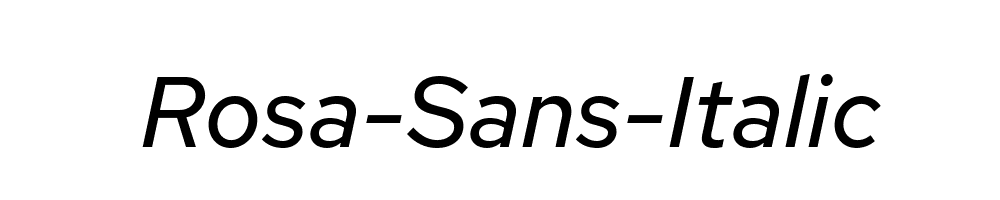 Rosa-Sans-Italic