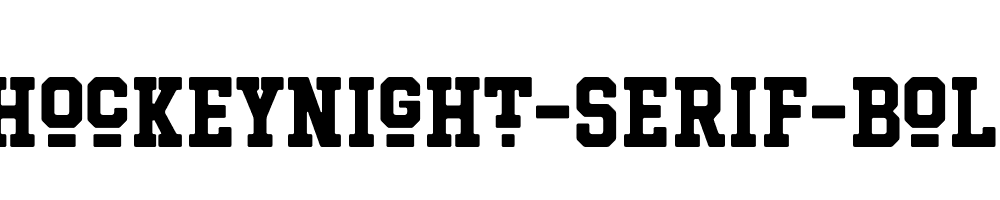 Hockeynight-Serif-Bold