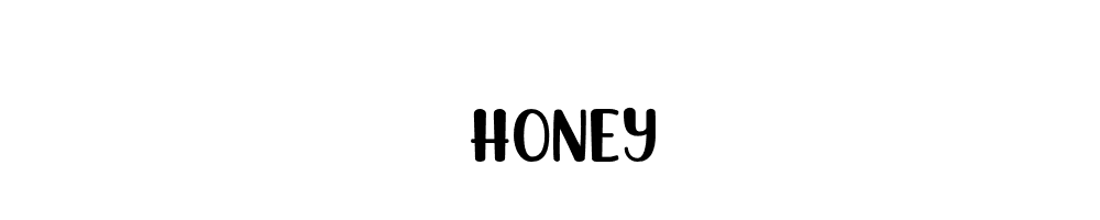 Honey