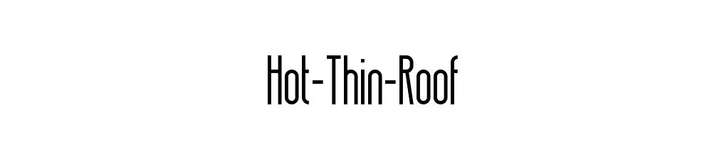 Hot-Thin-Roof