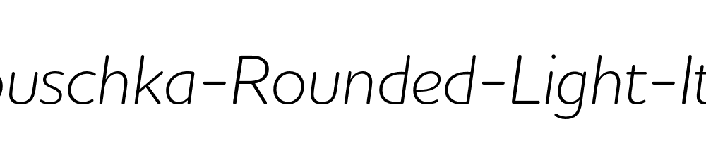 Houschka-Rounded-Light-Italic