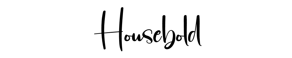 Housebold