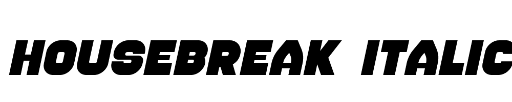 Housebreak-Italic