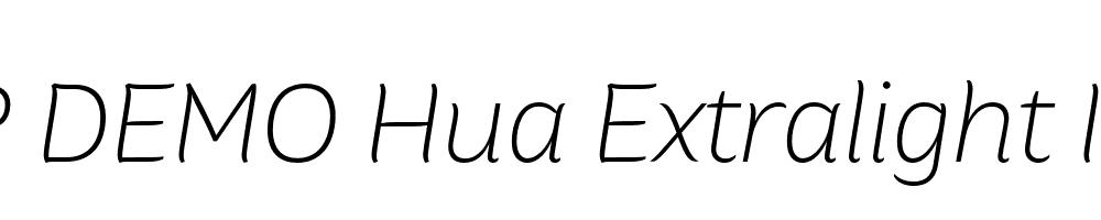 FSP DEMO Hua Extralight Italic