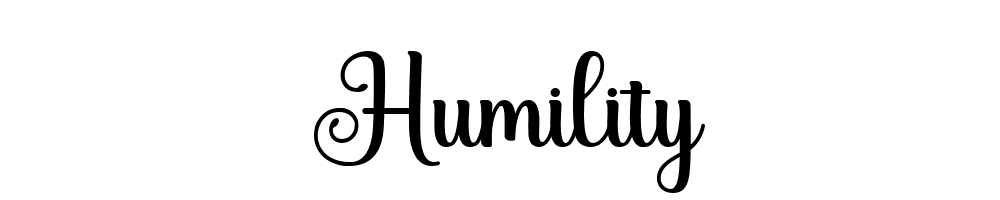 Humility