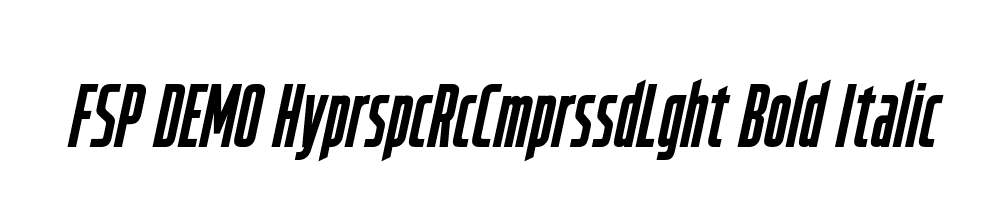 FSP DEMO HyprspcRcCmprssdLght Bold Italic