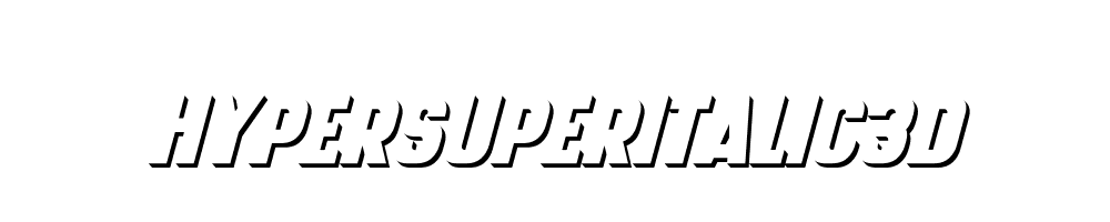 HyperSuperItalic3D