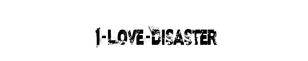 I-Love-Disaster