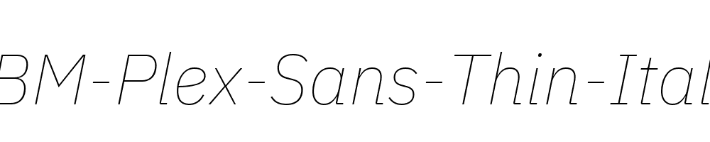 IBM-Plex-Sans-Thin-Italic