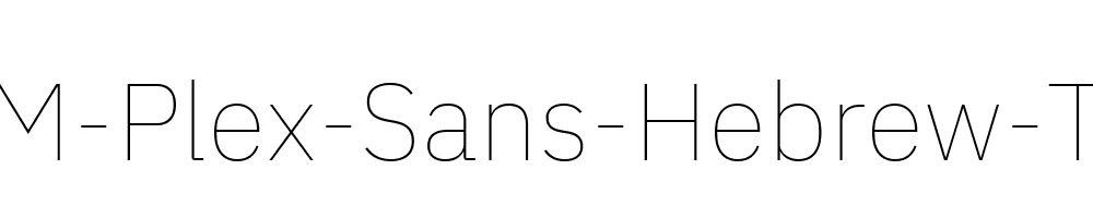 IBM-Plex-Sans-Hebrew-Thin