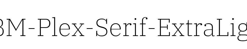 IBM-Plex-Serif-ExtraLight