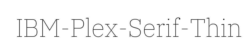 IBM-Plex-Serif-Thin