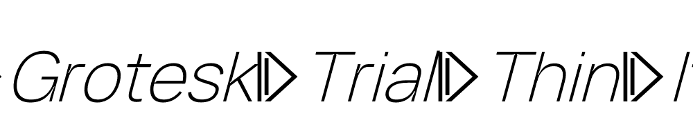 ID-Grotesk-Trial-Thin-Italic