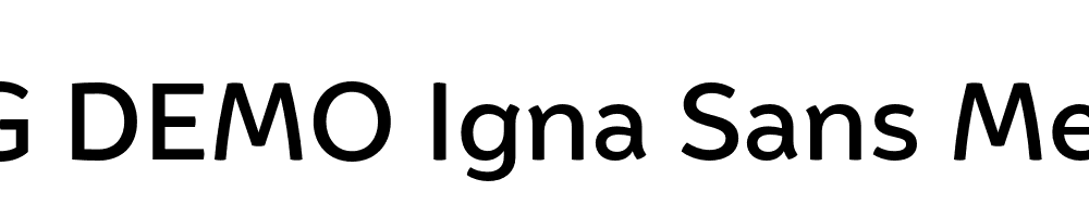  DEMO Igna Sans Medium Regular