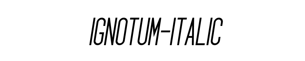 Ignotum-Italic