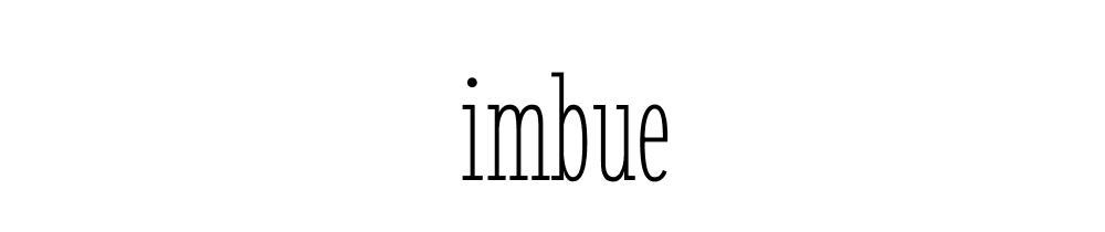 Imbue