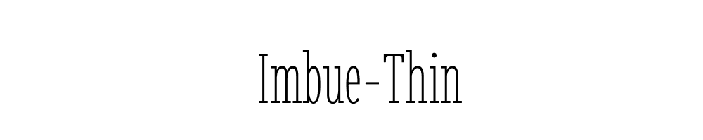 Imbue-Thin