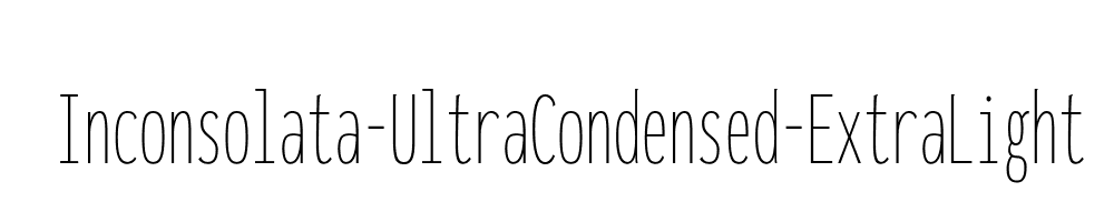 Inconsolata-UltraCondensed-ExtraLight