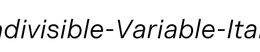 Indivisible-Variable-Italic