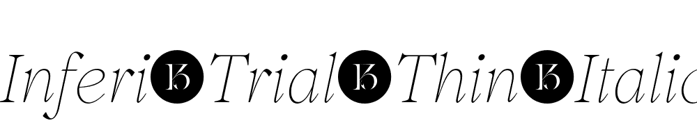 Inferi-Trial-Thin-Italic