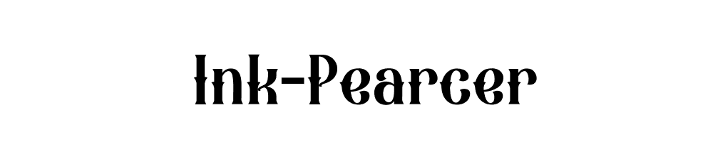 Ink-Pearcer