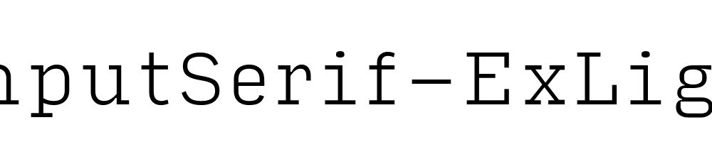 InputSerif-ExLight