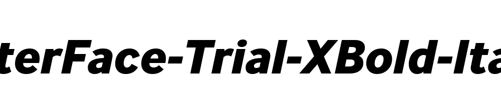 InterFace-Trial-XBold-Italic