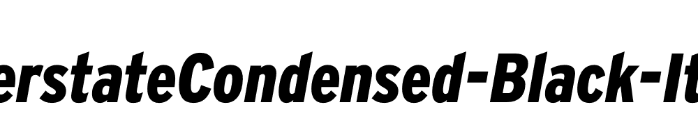 InterstateCondensed-Black-Italic