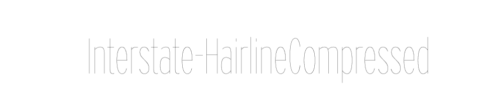 Interstate-HairlineCompressed