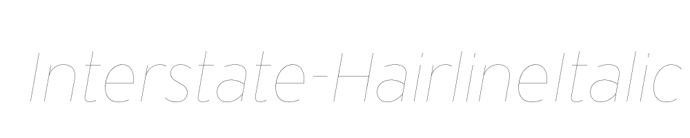 Interstate-HairlineItalic