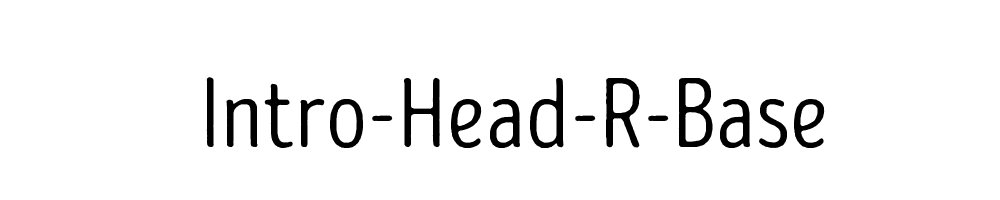 Intro-Head-R-Base