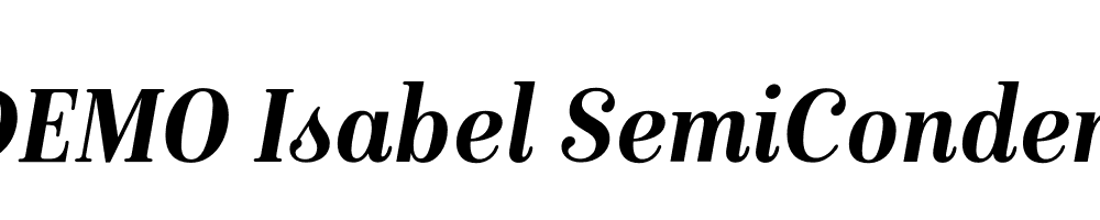  DEMO Isabel SemiCondensed Bold Italic