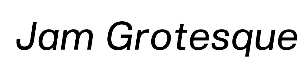 Jam Grotesque