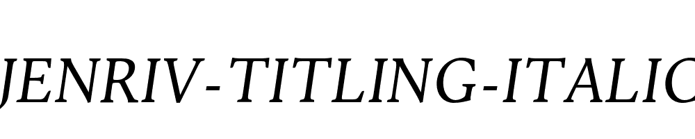 Jenriv-Titling-Italic