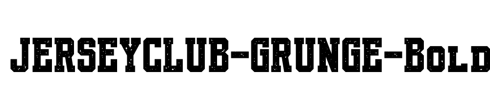 JERSEYCLUB-GRUNGE-Bold