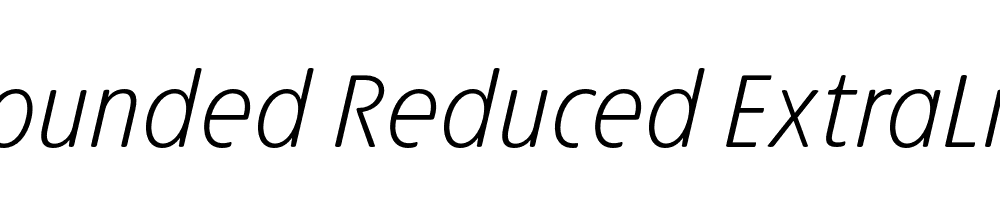 Josefa-Rounded-Reduced-ExtraLight-Italic