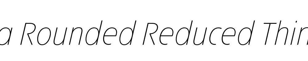 Josefa-Rounded-Reduced-Thin-Italic