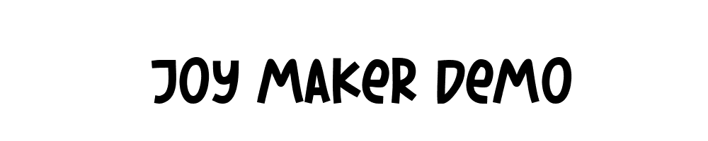 Joy-Maker-Demo