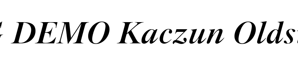  DEMO Kaczun Oldstyle Bold Italic