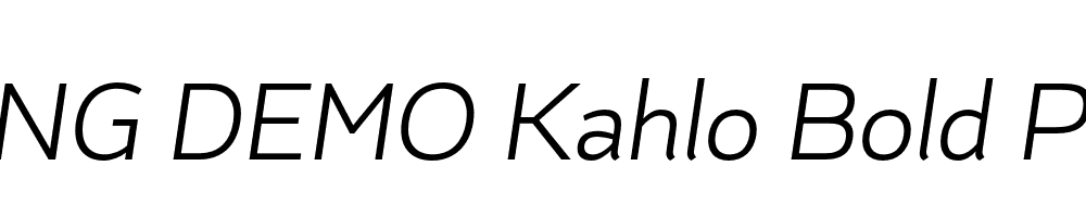  DEMO Kahlo Bold Pro Bold Italic