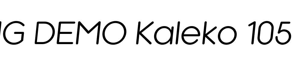  DEMO Kaleko 105 Round Italic