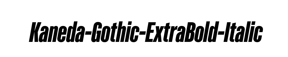 Kaneda-Gothic-ExtraBold-Italic