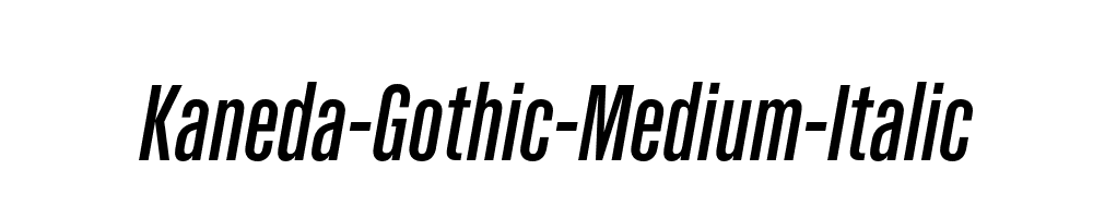 Kaneda-Gothic-Medium-Italic