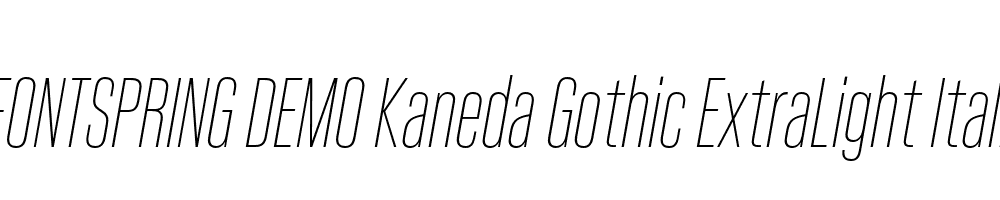  DEMO Kaneda Gothic ExtraLight Italic