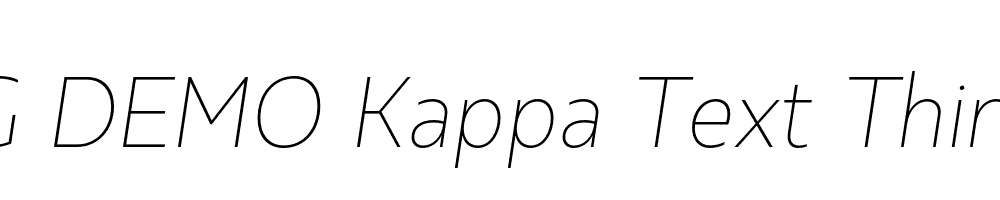  DEMO Kappa Text Thin Italic Regular