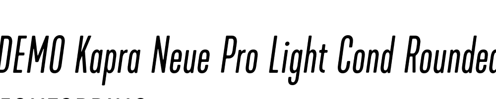  DEMO Kapra Neue Pro Light Cond Rounded Italic