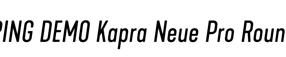  DEMO Kapra Neue Pro Rounded Italic