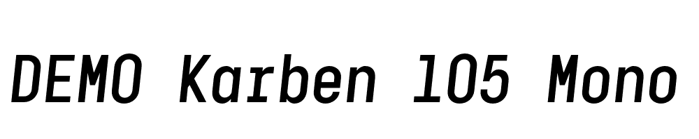  DEMO Karben 105 Mono Bold Italic