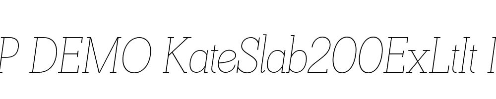 FSP DEMO KateSlab200ExLtIt Italic