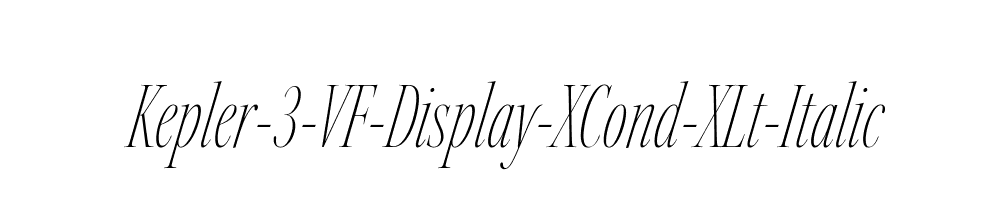 Kepler-3-VF-Display-XCond-XLt-Italic